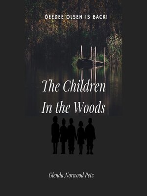 cover image of The Children In the Woods